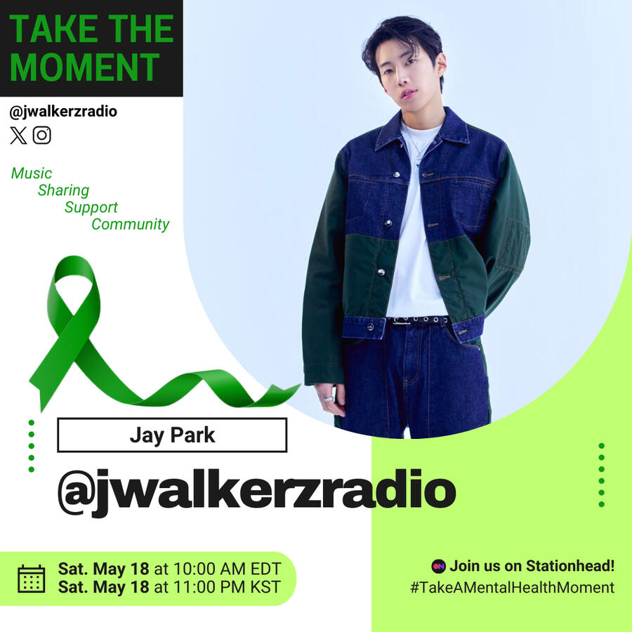 Take the Moment: Mental Health Awareness Month Event on Stationhead - Jay Park Take the Moment: Mental Health Awareness Month Event on Stationhead - Jay Park
