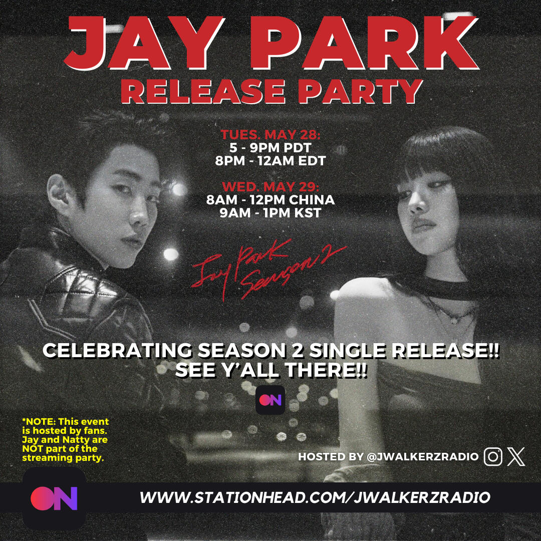 Jay Park Stationhead Streaming Party for Season 2 Single Release
